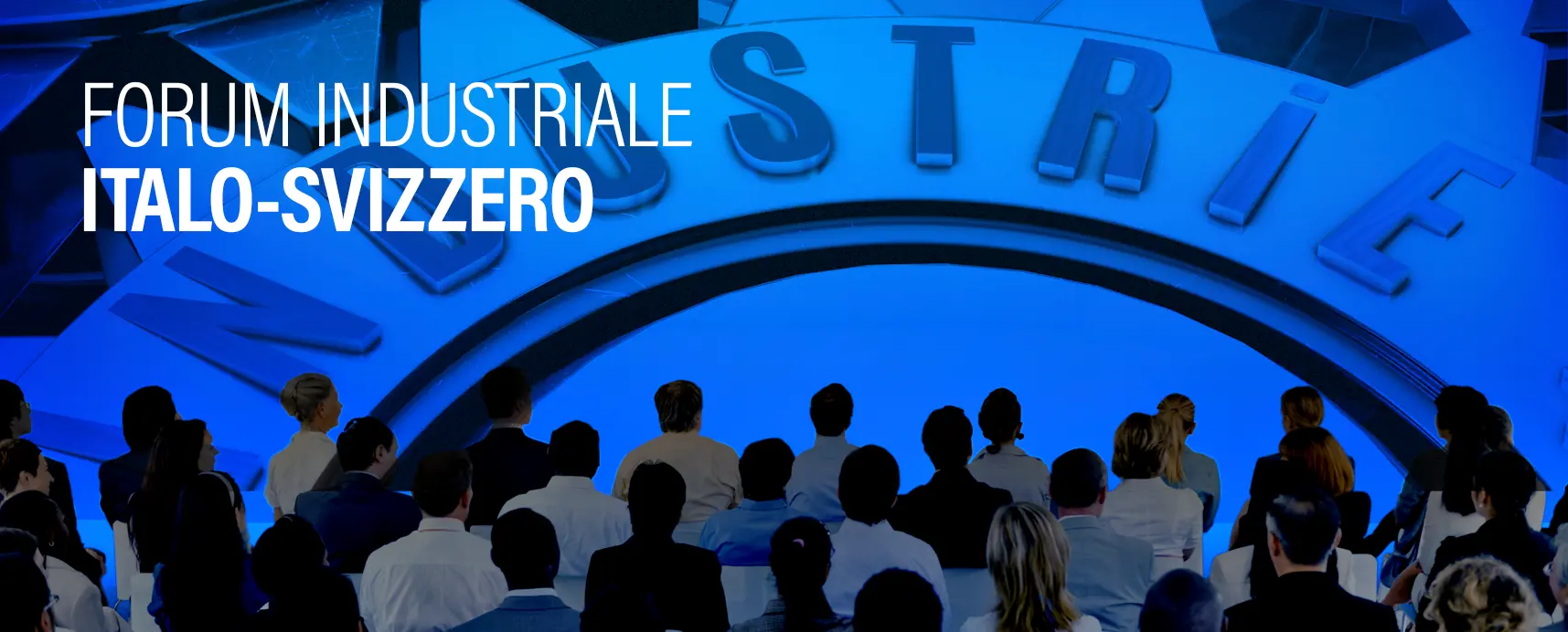 Save the Date: Forum Industriale Italo-Svizzero - Camera di Commercio  Italiana per la Svizzera